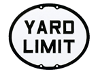 Yard Limit Sign
